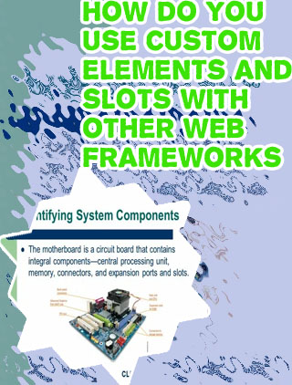 Slot web components