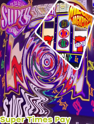 Super times pay slot