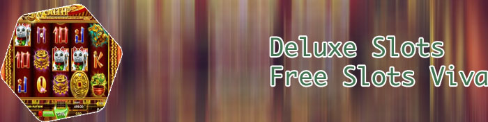 Vip deluxe slots free coins